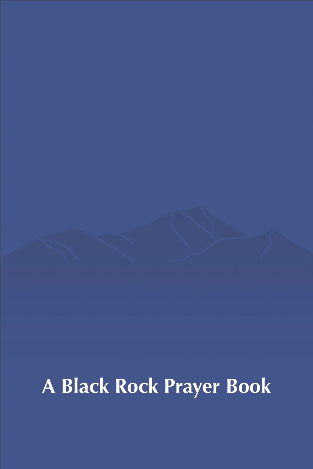 A Black Rock Prayer Book