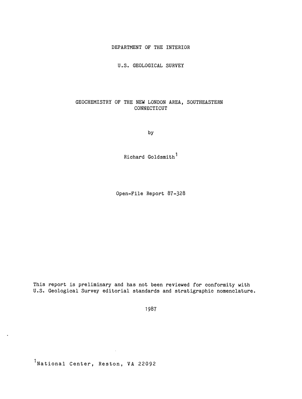 Richard Goldsmith Open-File Report 87-328 This Report Is Preliminary