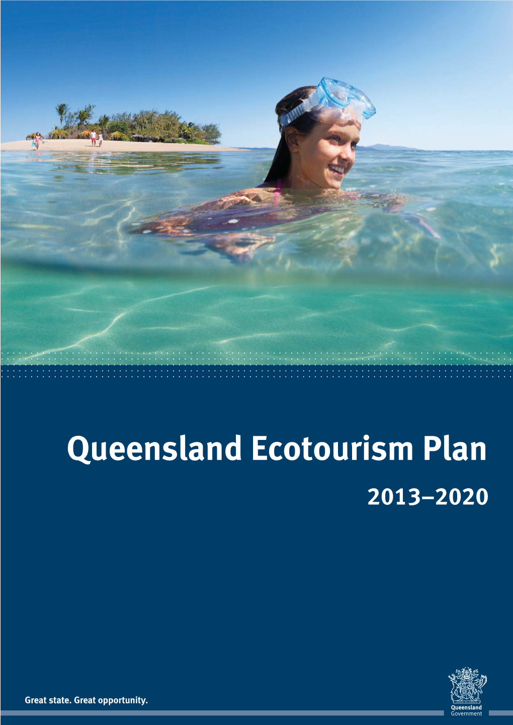 Queensland Ecotourism Plan 2013-2020
