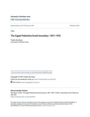 The Egypt-Palestine/Israel Boundary: 1841-1992