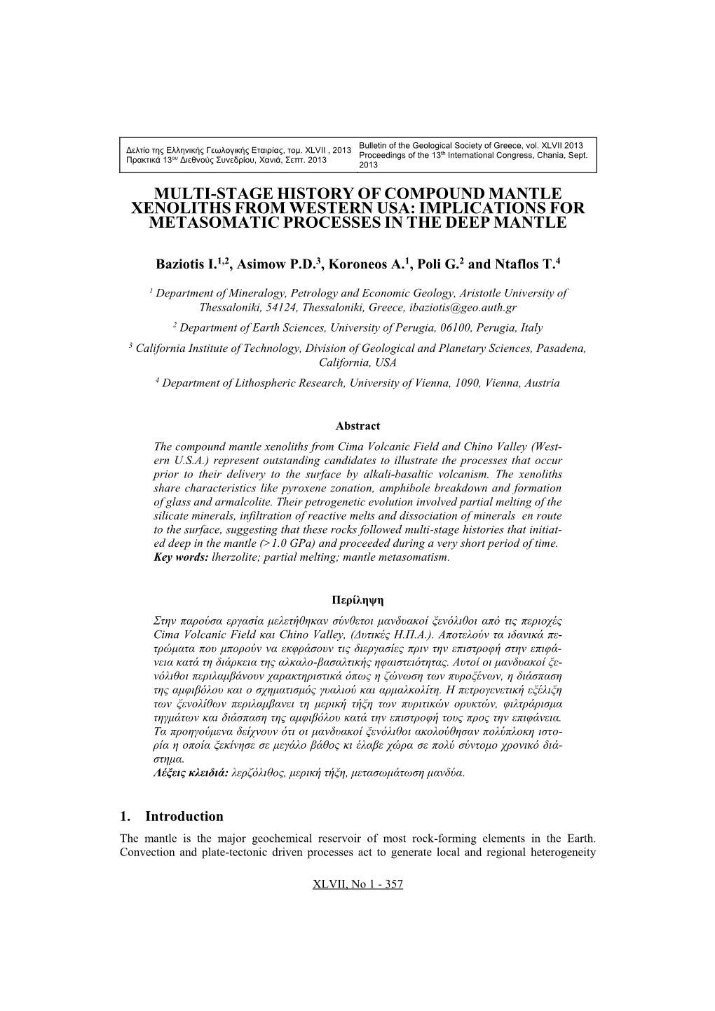 Multi-Stage History of Compound Mantle Xenoliths from Western Usa: Implications for Metasomatic Processes in the Deep Mantle