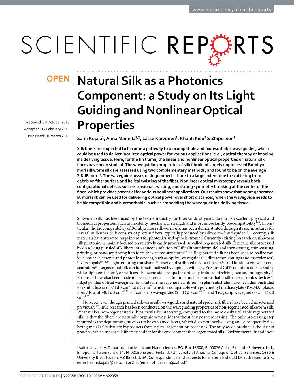 Natural Silk As a Photonics Component: a Study on Its Light