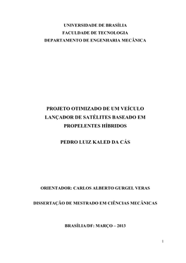 Projeto Otimizado De Um Veículo Lançador De Satélites Baseado Em Propelentes Híbridos