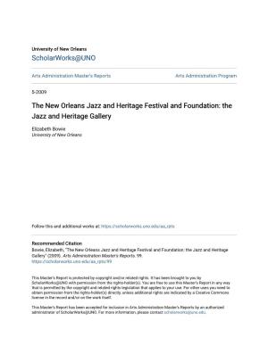 The New Orleans Jazz and Heritage Festival and Foundation: the Jazz and Heritage Gallery