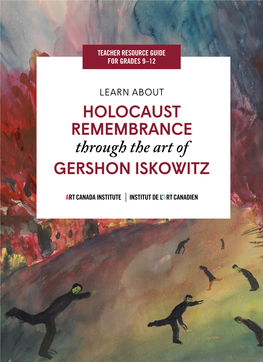 HOLOCAUST REMEMBRANCE Through the Art of GERSHON ISKOWITZ HOLOCAUST REMEMBRANCE Through the Art of GERSHON ISKOWITZ