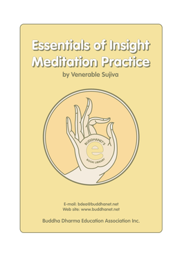 Essentials of Insight Meditation Practice a Pragmatic Approach to Vipassana