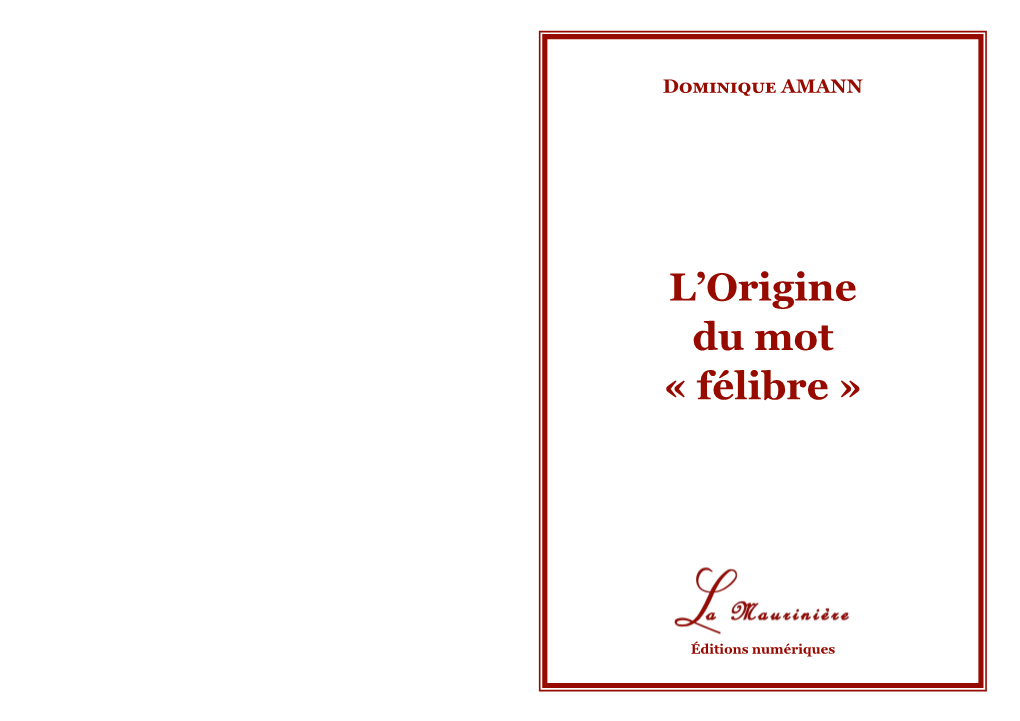 L'origine Du Mot Félibre