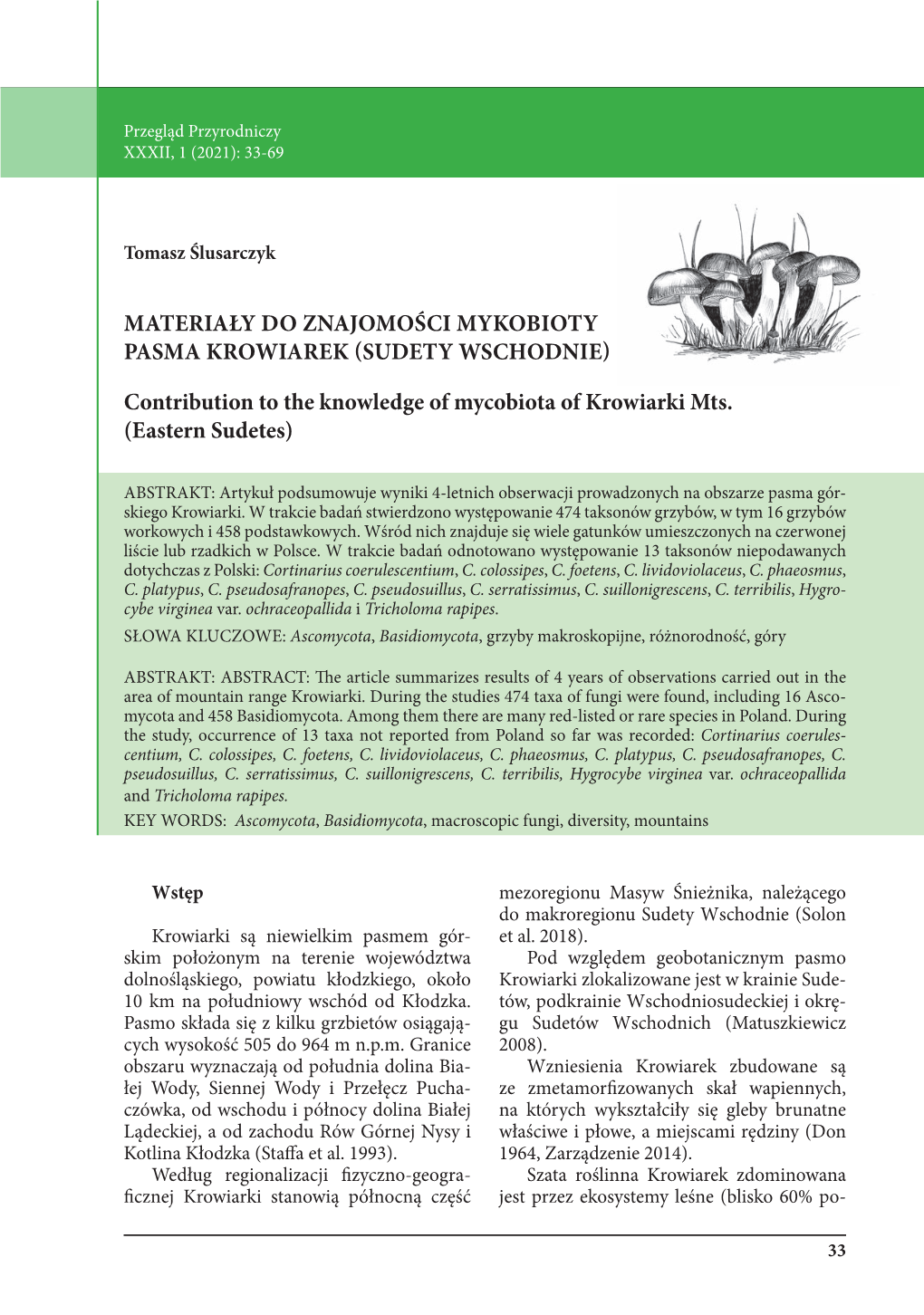 MATERIAŁY DO ZNAJOMOŚCI MYKOBIOTY PASMA KROWIAREK (SUDETY WSCHODNIE) Contribution to the Knowledge of Mycobiota of Krowiarki M