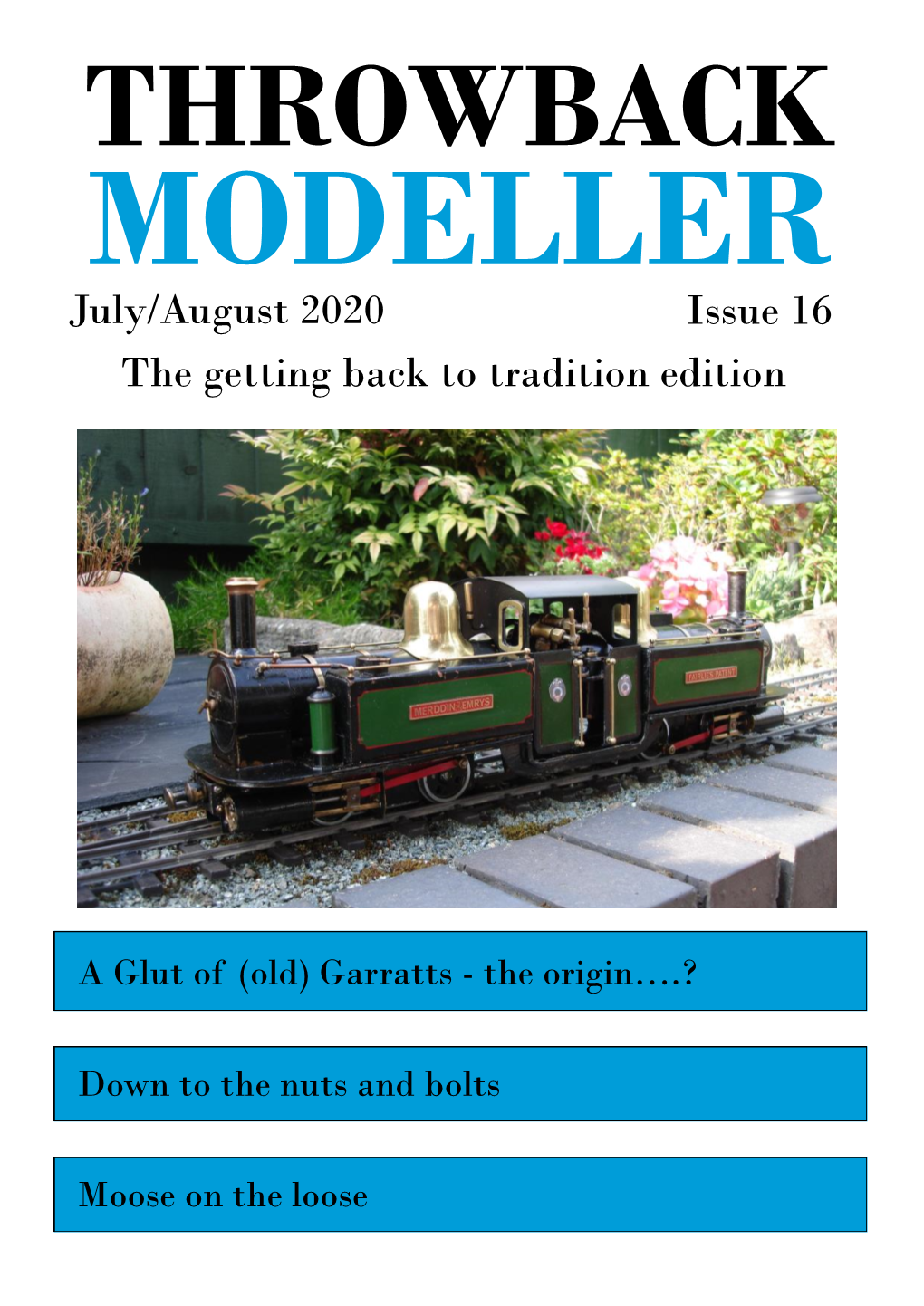 THROWBACK MODELLER July/August 2020 Issue 16 the Getting Back to Tradition Edition