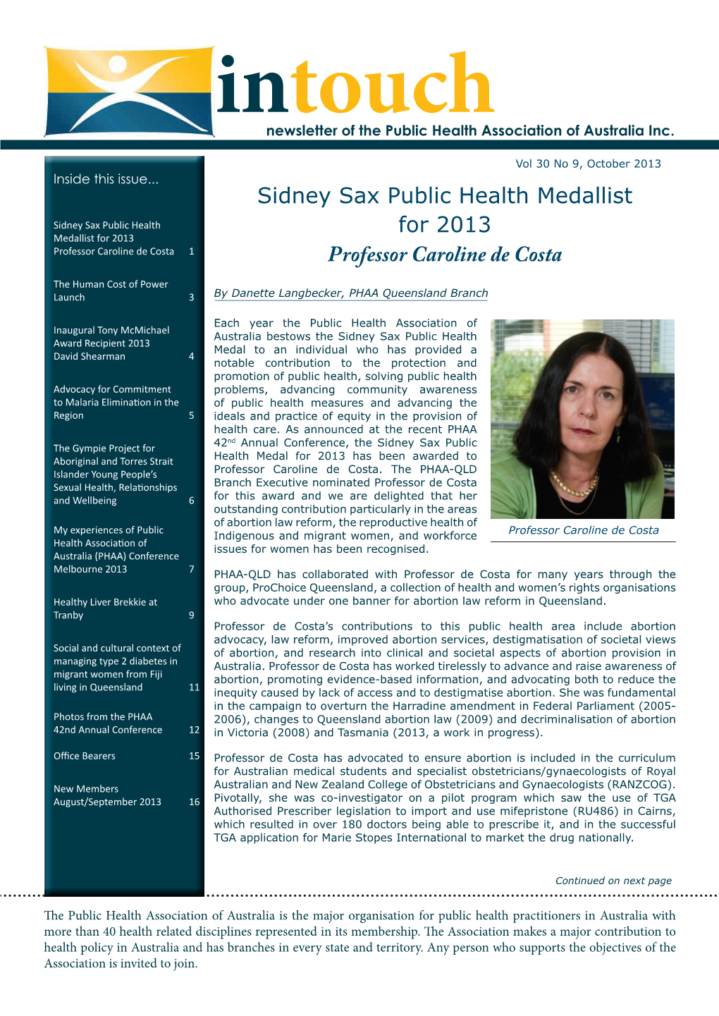 Sidney Sax Public Health Medallist for 2013 Professor Caroline De Costa