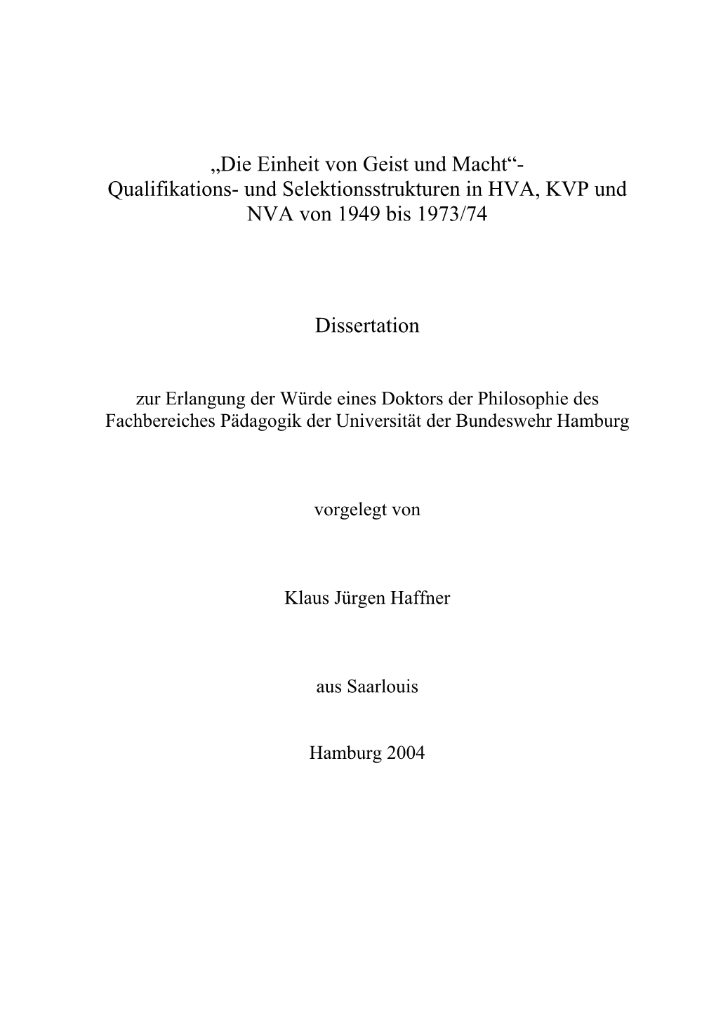 Und Selektionsstrukturen in HVA, KVP Und NVA Von 1949 Bis 1973/74