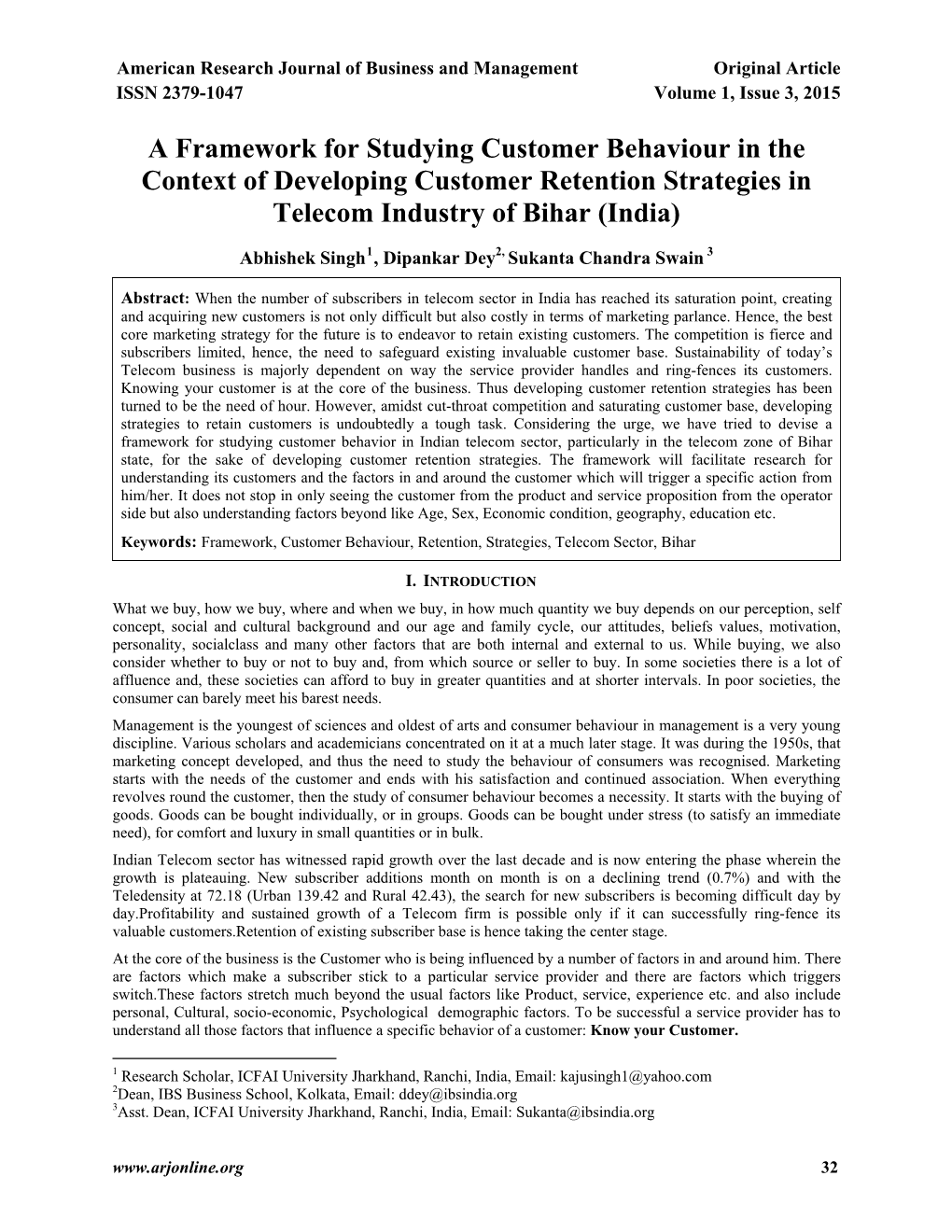 A Framework for Studying Customer Behaviour in the Context of Developing Customer Retention Strategies in Telecom Industry of Bihar (India)