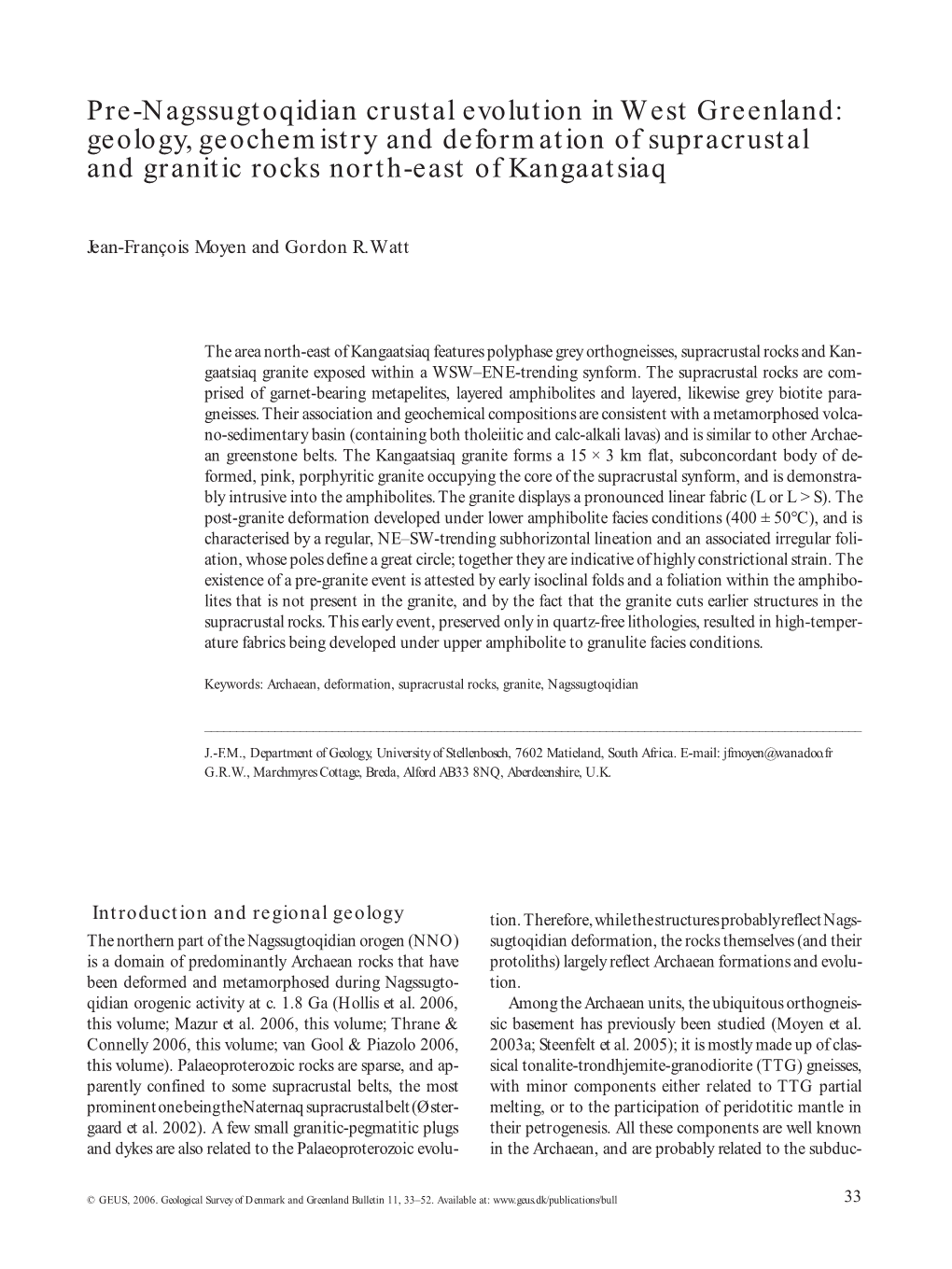 Pre-Nagssugtoqidian Crustal Evolution in West Greenland: Geology, Geochemistry and Deformation of Supracrustal and Granitic Rocks North-East of Kangaatsiaq