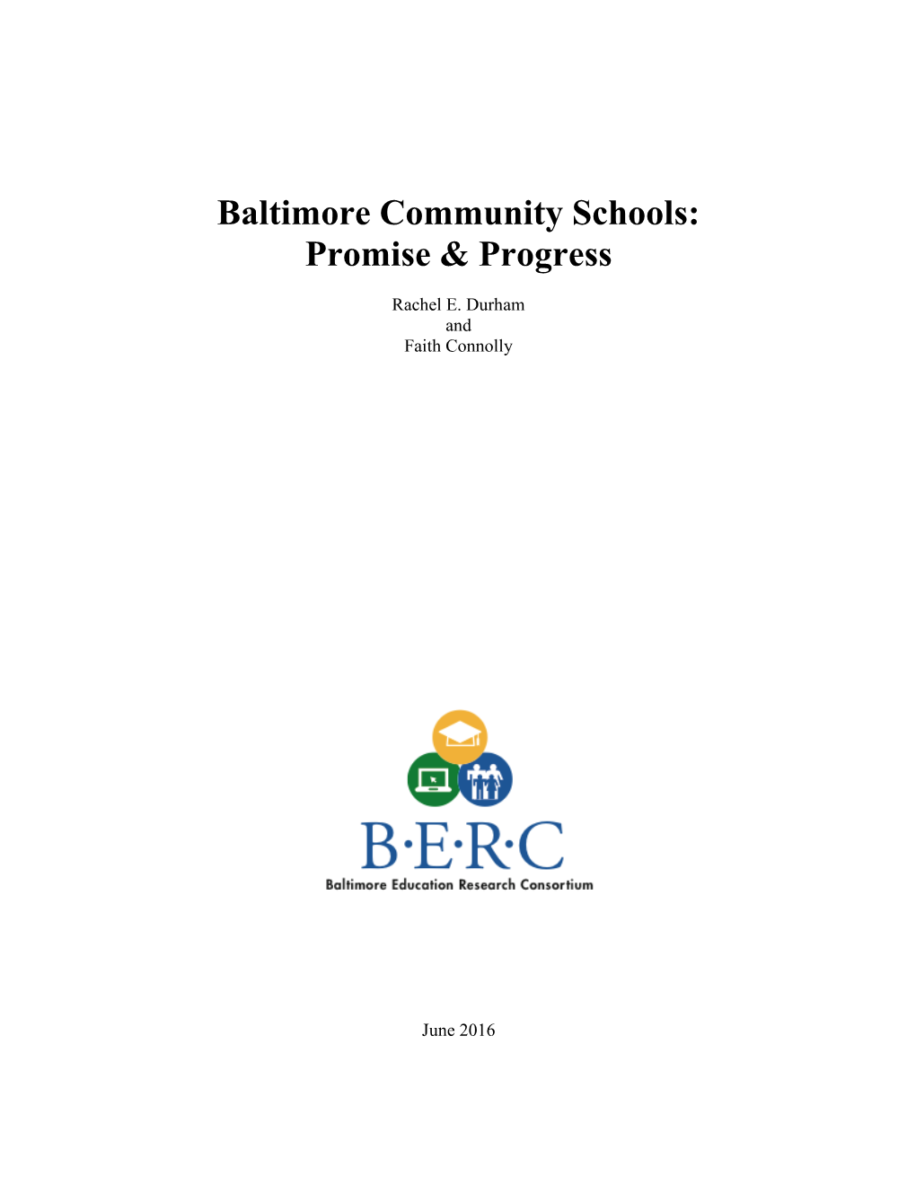 Baltimore Community Schools: Promise & Progress