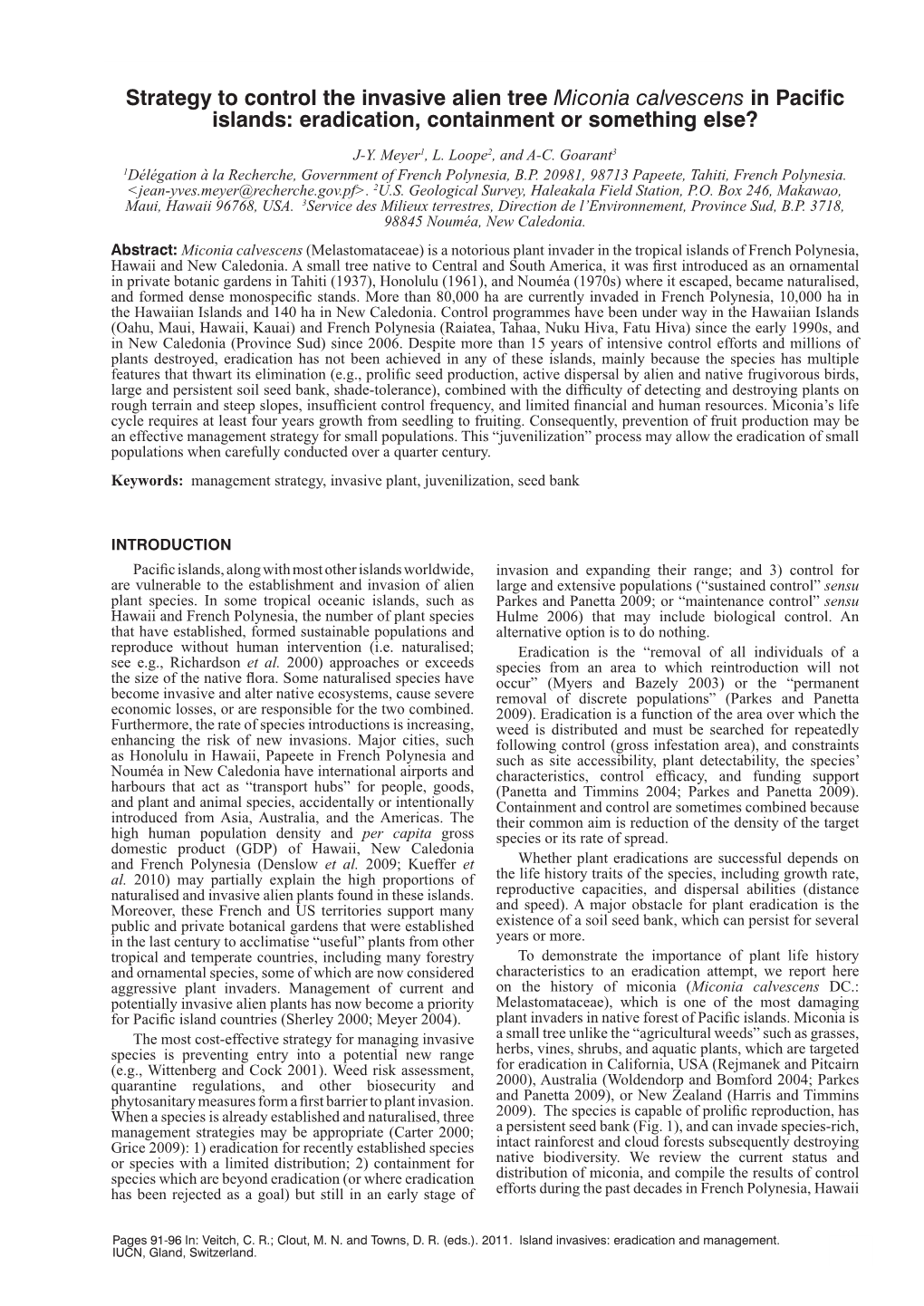 Miconia Calvescens in Pacific Islands: Eradication, Containment Or Something Else?