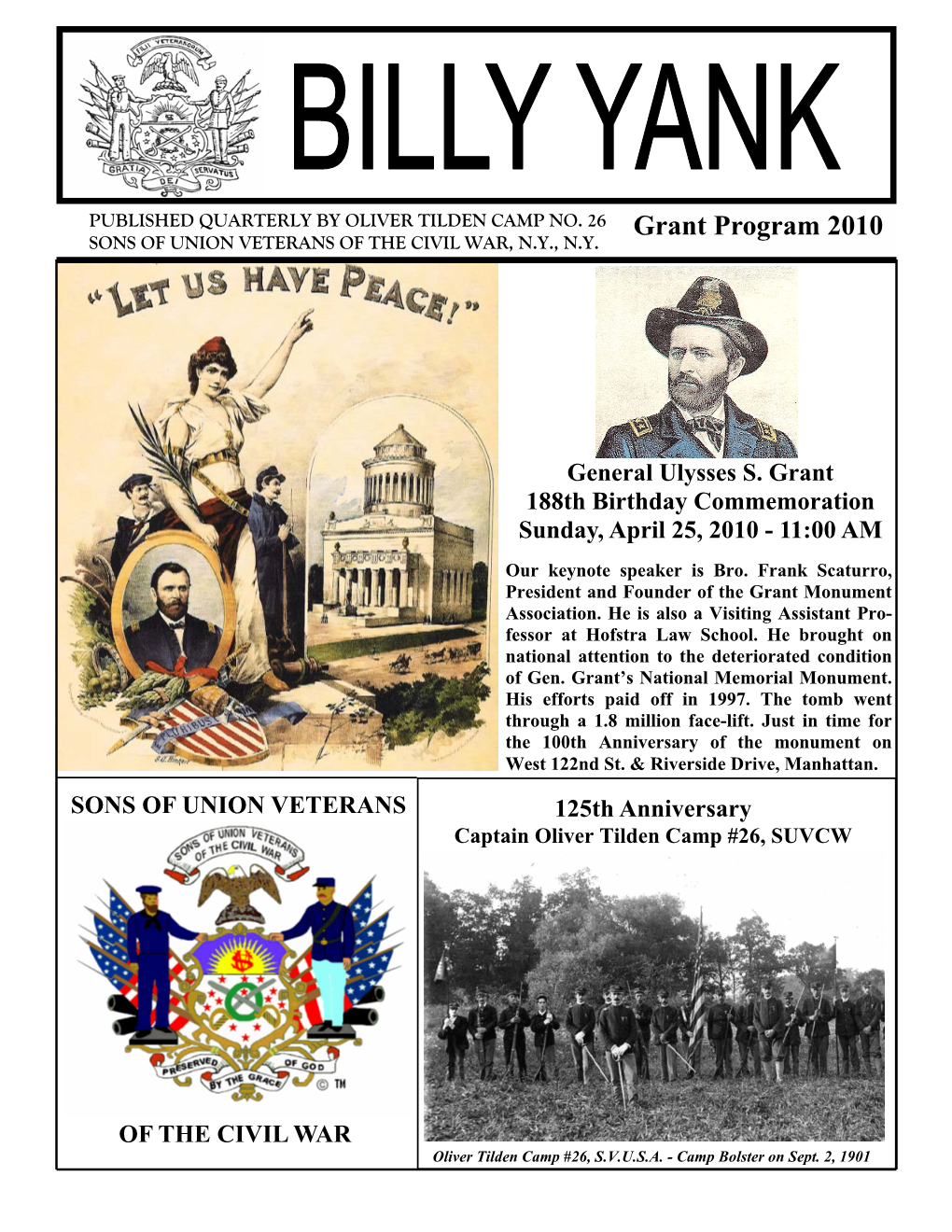 Billy Yank” the Official Publication of Captain Oliver Tilden Camp #26, SUVCW