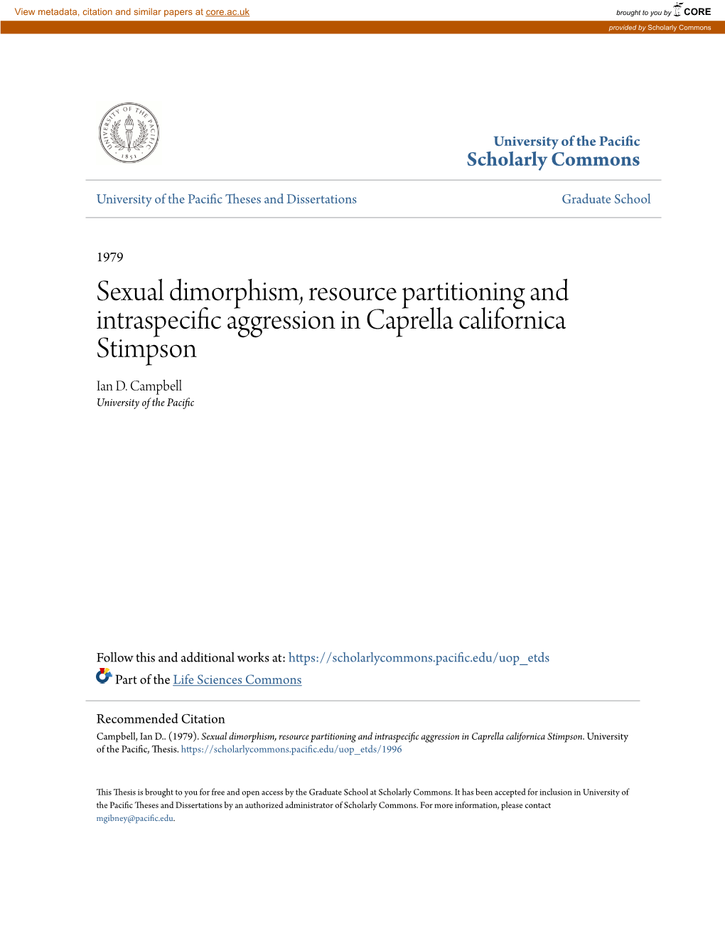 Sexual Dimorphism, Resource Partitioning and Intraspecific Ga Gression in Caprella Californica Stimpson Ian D