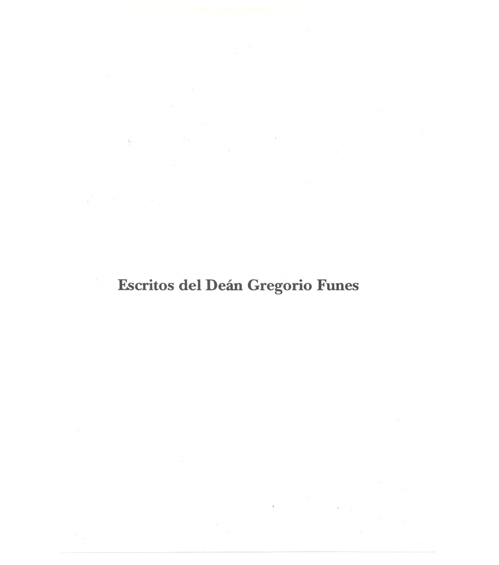 Escritos Del Deán Gregorio Funes