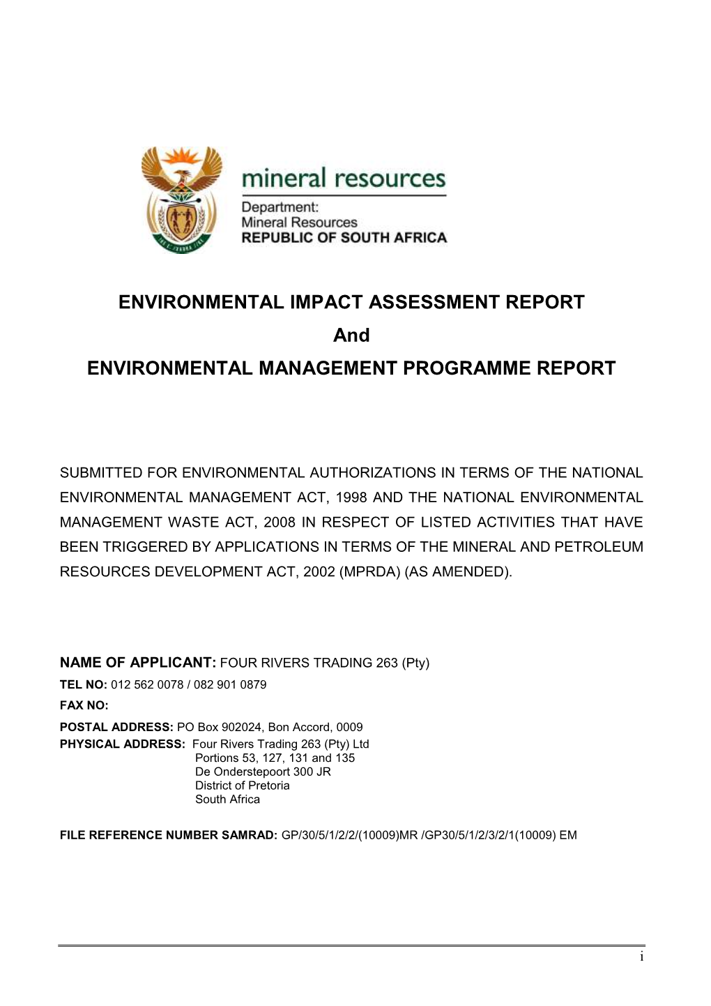 ENVIRONMENTAL IMPACT ASSESSMENT REPORT and ENVIRONMENTAL MANAGEMENT PROGRAMME REPORT