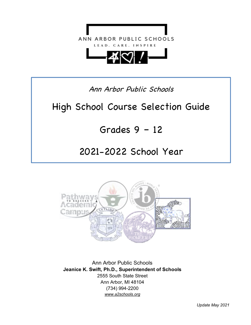 High School Course Selection Guide Grades 9 – 12 2021-2022 School Year