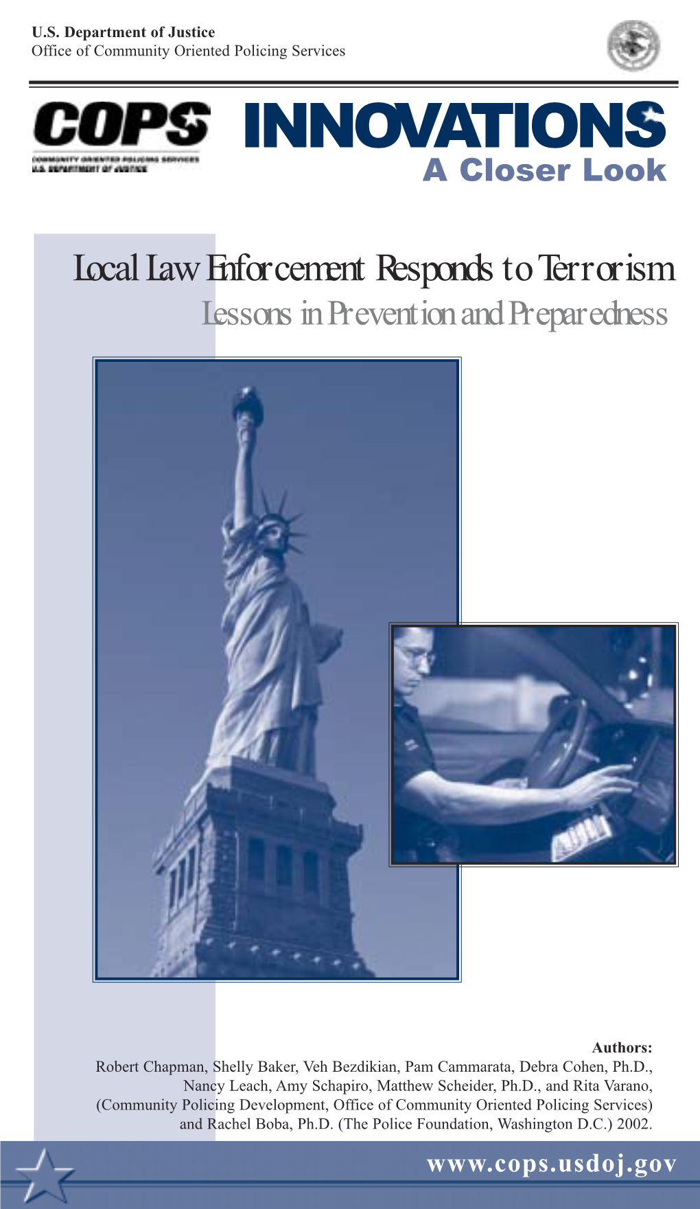 Local Law Enforcement Responds to Terrorism Lessons in Prevention and Preparedness