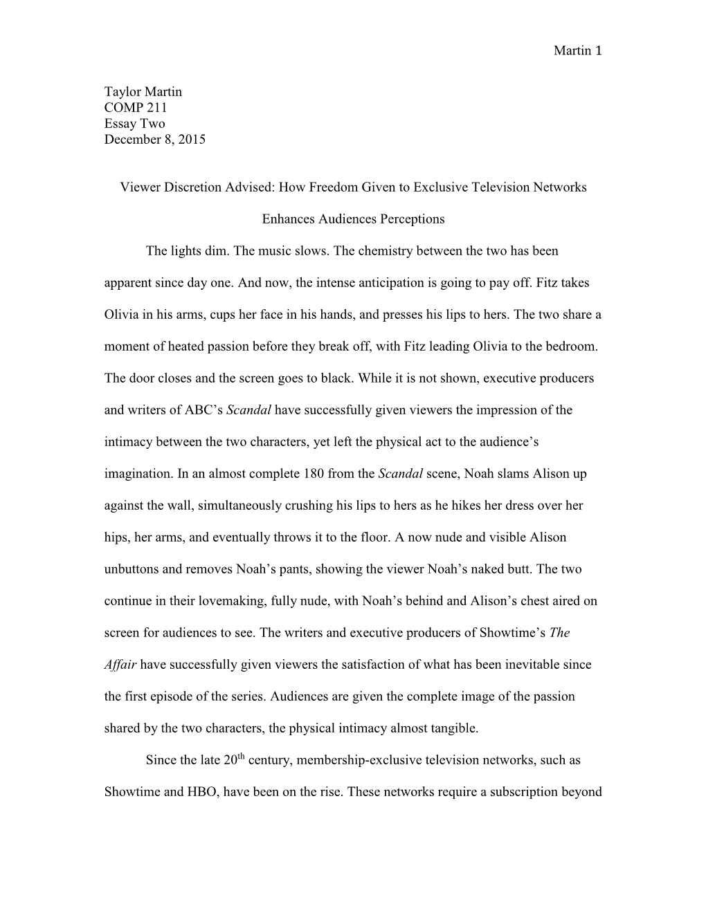 Martin 1 Taylor Martin COMP 211 Essay Two December 8, 2015