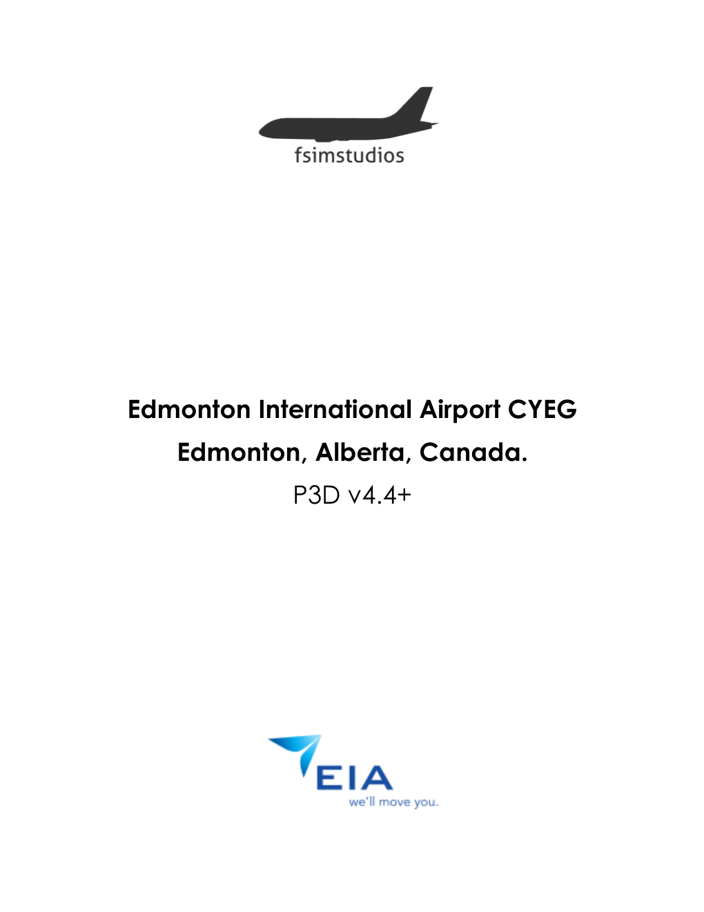 Edmonton International Airport CYEG Edmonton, Alberta, Canada. P3D V4.4+