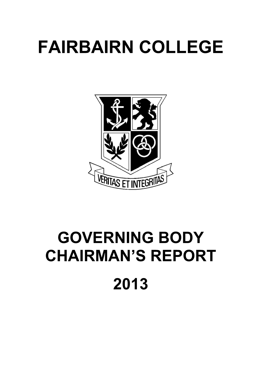 Governing Body Chairman's Report 2013