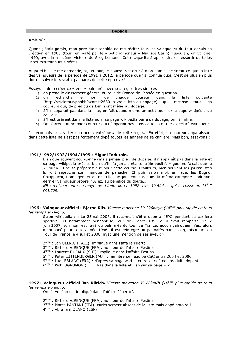 Dopage Amis 98A, Quand J'étais Gamin, Mon Père Était Capable De Me Réciter Tous Les Vainqueurs Du Tour Depuis Sa Création