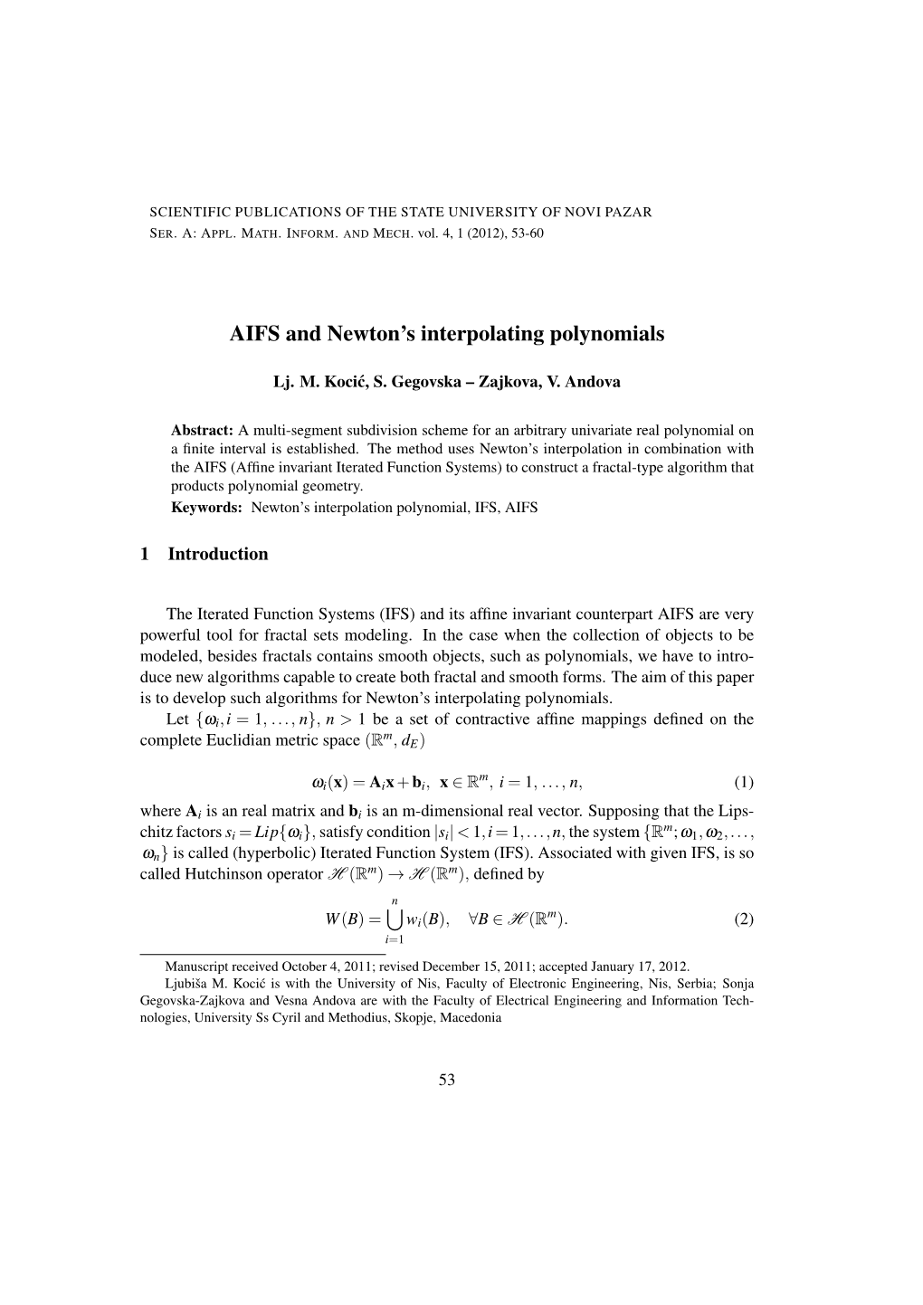 AIFS and Newton's Interpolating Polynomials