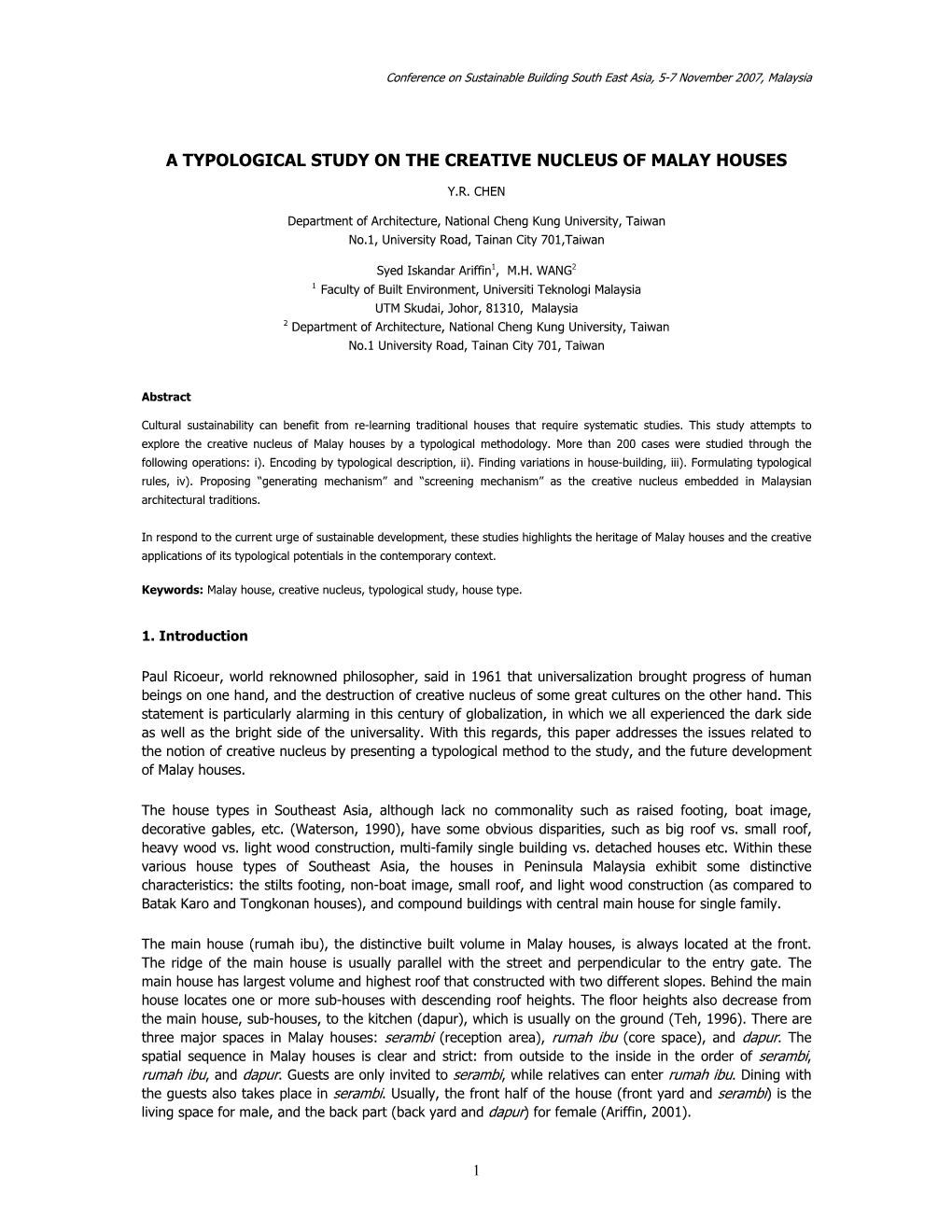 A Typological Study on the Creative Nucleus of Malay Houses