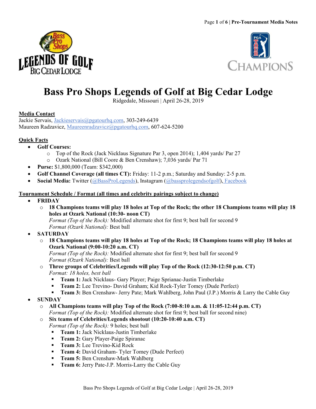 Bass Pro Shops Legends of Golf at Big Cedar Lodge Ridgedale, Missouri | April 26-28, 2019