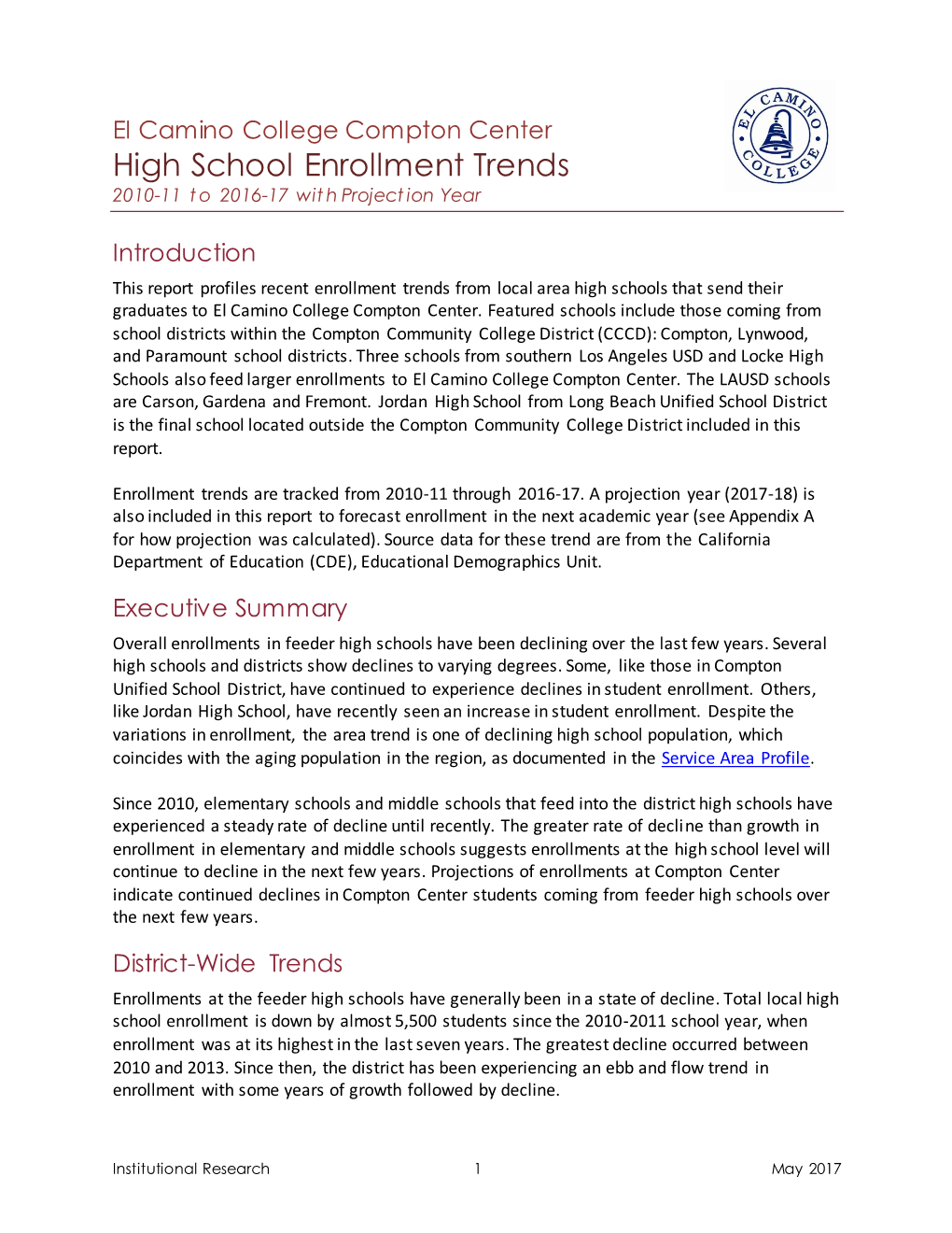 High School Enrollment Trends 2010-11 T O 2016-17 Wit H Project Ion Year