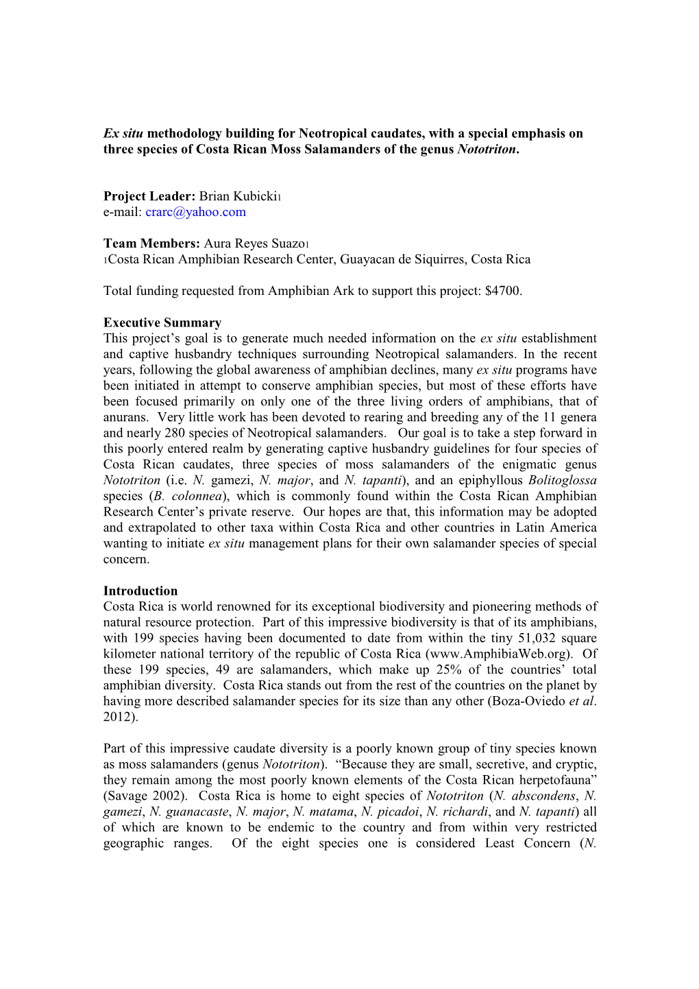 Ex Situ Methodology Building for Neotropical Caudates, with a Special Emphasis on Three Species of Costa Rican Moss Salamanders of the Genus Nototriton