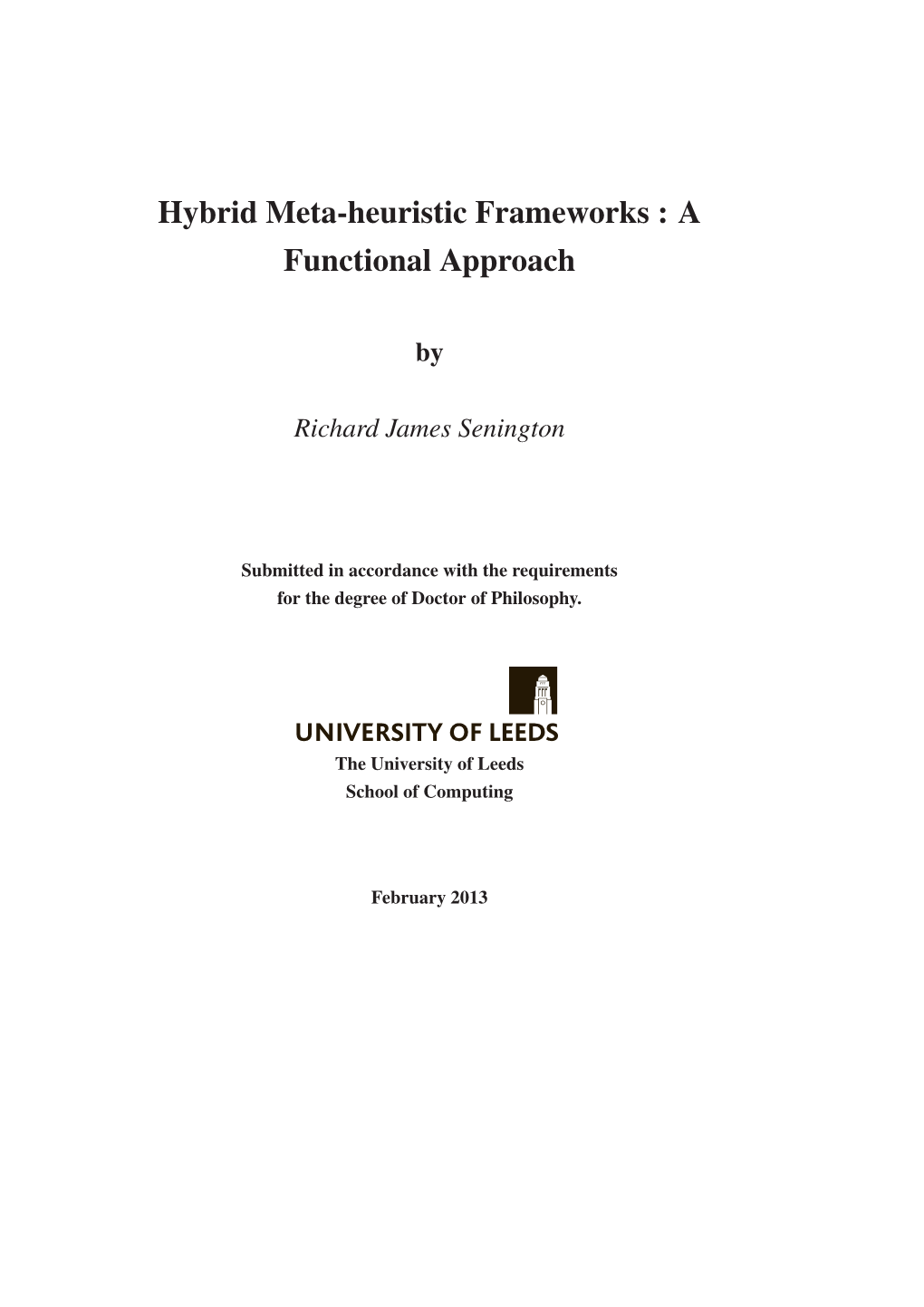 Hybrid Meta-Heuristic Frameworks : a Functional Approach