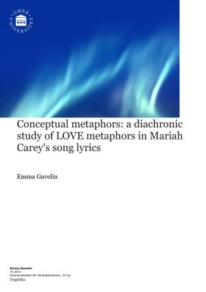 Conceptual Metaphors: a Diachronic Study of LOVE Metaphors in Mariah Carey's Song Lyrics