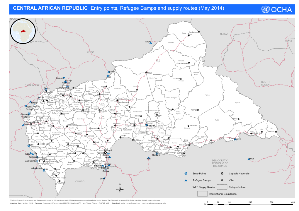 CENTRAL AFRICAN REPUBLIC Entry Points, Refugee Camps and Supply Routes (May 2014)