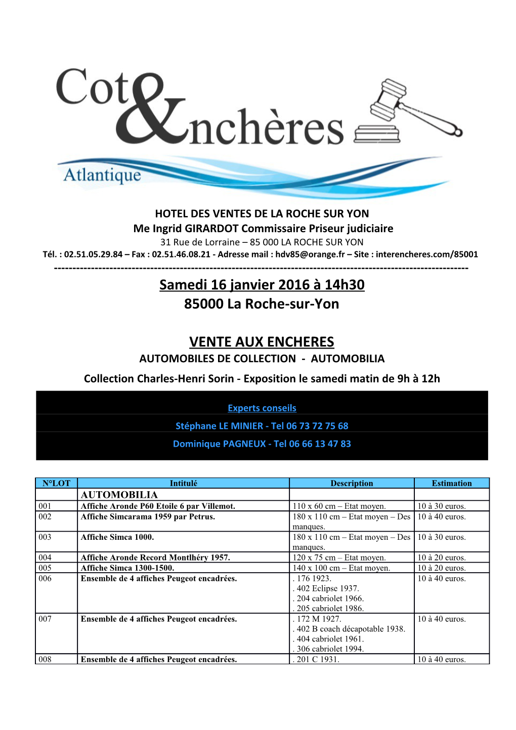 VENTE AUX ENCHERES AUTOMOBILES DE COLLECTION - AUTOMOBILIA Collection Charles-Henri Sorin - Exposition Le Samedi Matin De 9H À 12H