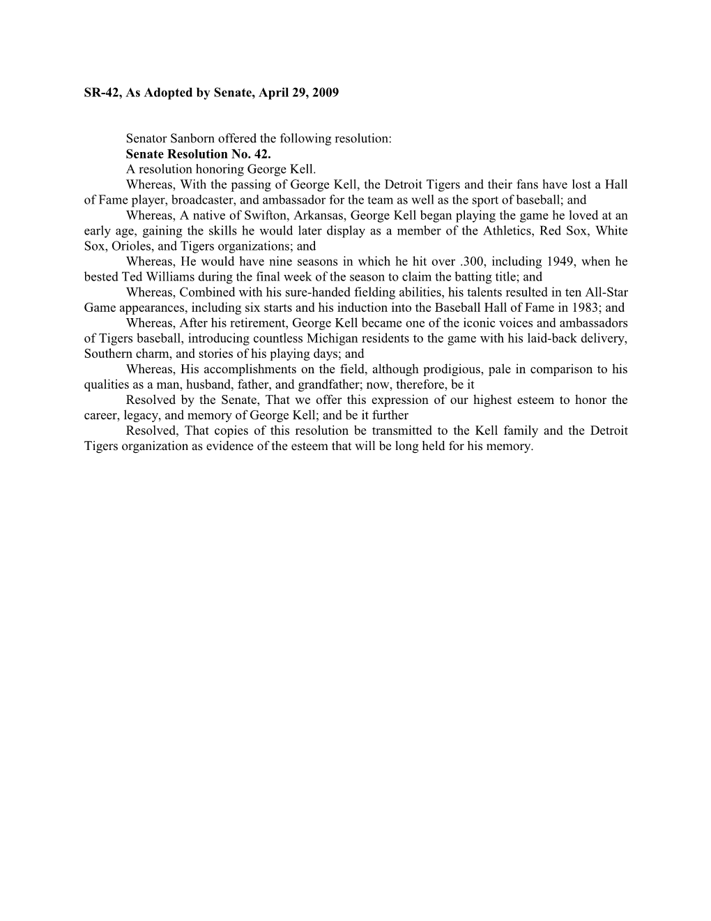 Senate Resolution No. 42. a Resolution Honoring George Kell