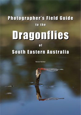 Enthusiast's Field Guide to the Dragonflies of South Eastern Australia