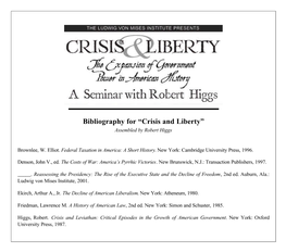 Bibliography for “Crisis and Liberty” Assembled by Robert Higgs