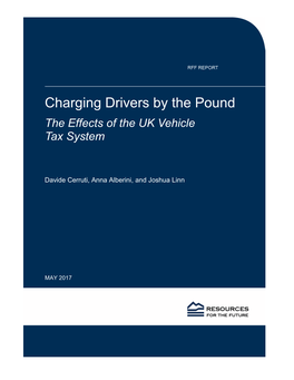 Charging Drivers by the Pound: the Effects of the UK Vehicle Tax System