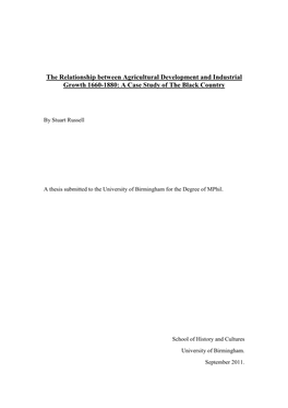 The Relationship Between Agricultural Development and Industrial Growth 1660-1880: a Case Study of the Black Country