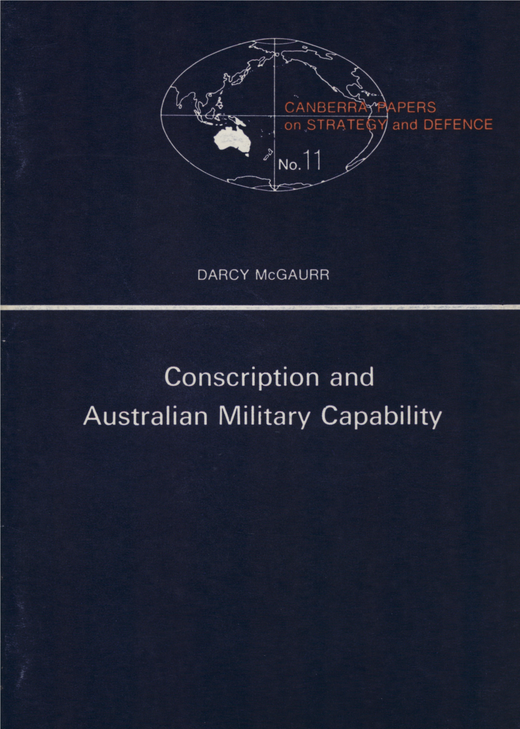 Conscription and Australian Military Capability