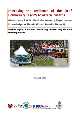 Increasing the Resilience of the Deaf Community in NSW to Natural Hazards Milestones 2 & 3 - Deaf Community Experience, Knowledge & Needs (Final Results Report)