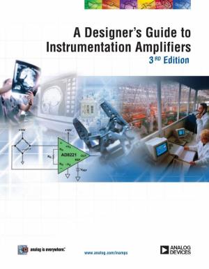 The Designer's Guide to Instrumentation Amplifiers