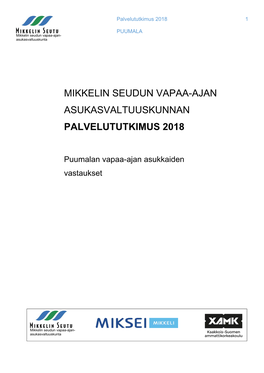 Mikkelin Seudun Vapaa-Ajan Asukasvaltuuskunnan Palvelututkimus 2018
