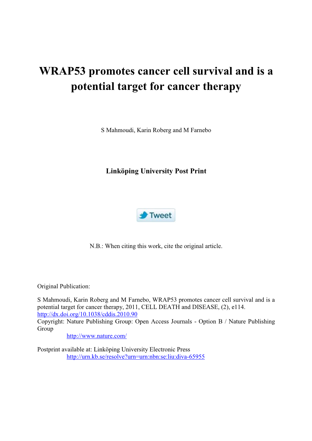 WRAP53 Promotes Cancer Cell Survival and Is a Potential Target for Cancer Therapy