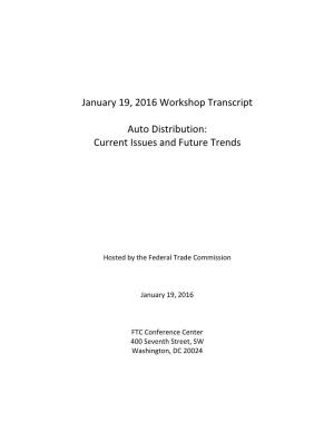 January 19, 2016 Workshop Transcript Auto Distribution: Current
