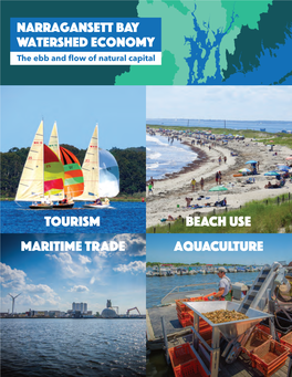 TOURISM BEACH USE MARITIME TRADE AQUACULTURE This Document Should Be Referenced As: Uchida, E., Mead A., Giroux, A., & Hayden, S